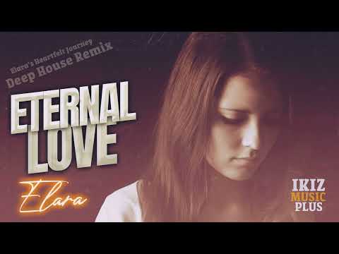 Eternal Love | Sonsuz Aşk (Deep House Remix) | A Unique Blend by Elara