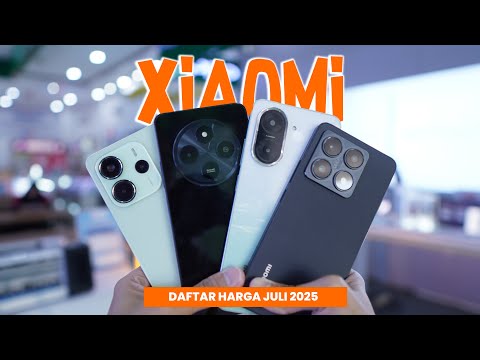 UPDATE !! DAFTAR HARGA XIAOMI JULI 2025