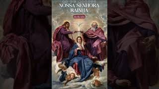 SALVE NOSSA SENHORA RAINHA #shorts #catolicosdeverdade #missa #nossasenhora #catolicos #avemaria