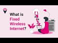 Understanding Fixed Wireless Internet