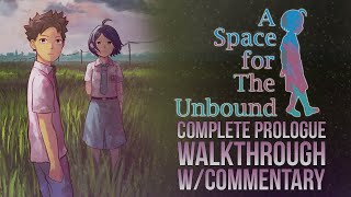 A Space for the Unbound - Prologue Complete Walkthrough w/Commentary