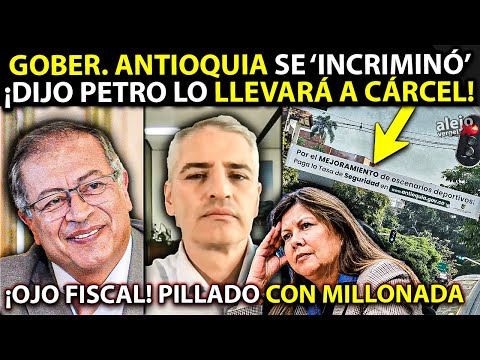 Gober. Antioquia LE LLORÓ A PETRO por GRAVE DELITO ¡CAYÓ! Lo acusó de encarcelarlo. Paisas FURIOSOS