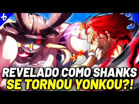 É ASSIM QUE SHANKS SE TORNOU UM YONKOU! - O MISTÉRIO DE SHANKS E LOKI REVELADO | ONE PIECE