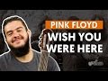 Videoaula Wish You Were Here (aula de violão simplificada)