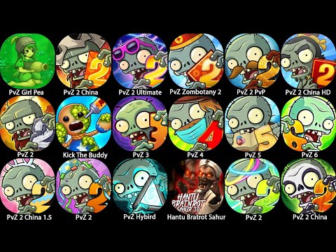 Plants vs Zombies 2 Ultimate,PvZ Zombotany 2,Hantu Brainrot Sahur 3D,PvZ 3 4 5 6,Kick The Buddy