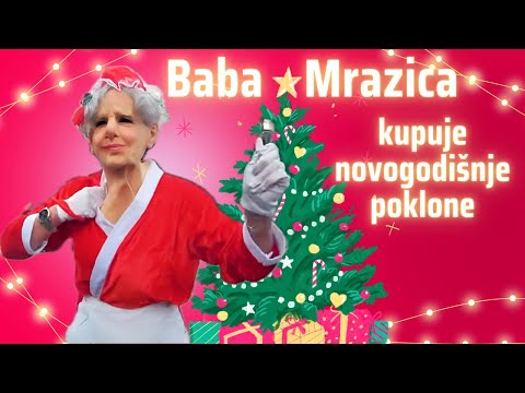 Baba Mrazica kupuje novogodišnje poklone!