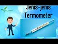 Jenis-jenis Termometer dan Penggunaannya