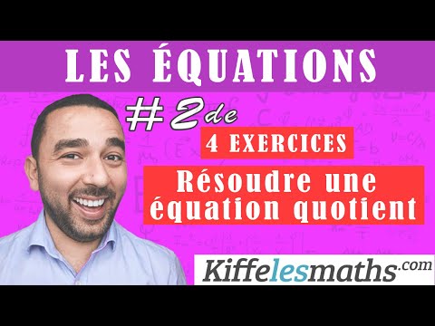 Résoudre une équation quotient. 4 exercices.