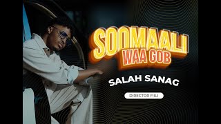 SAALAX SANAAG SOOMALI WAA GOB OFFICIAL VIDEO 2024