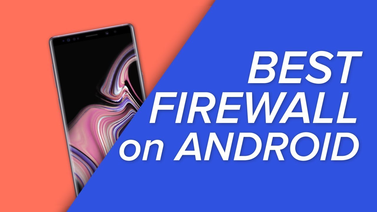 The BEST Firewall App for Android! - TechJunkie