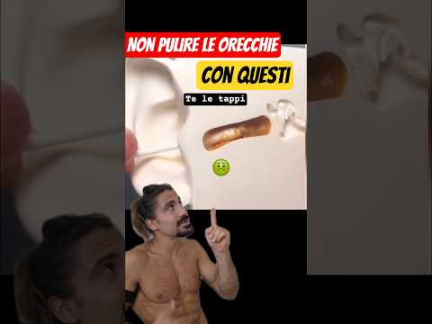 Ti stai tappando le ORECCHIE 🤢 (non pulirle!) #fitness #wellness