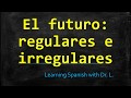 Understanding Future Tense in Spanish