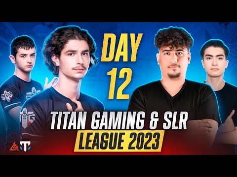 TITAN GAMING & SLR LEAGUE DAY 12 | SBG , YKG, NASR, MEZEXIS, BULUC CHABTAN, EXCUSE