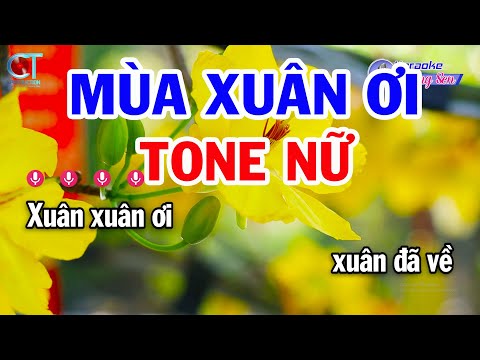 Karaoke Mùa Xuân Ơi Tone Nữ Gm || Nhạc Tết Beat Mới 2025