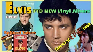Elvis Spliced Takes-CLAMBAKE FTD Vinyl Album-Plus Special Epic Edit