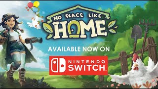 No Place Like Home launch trailer