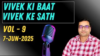 VIVEK KI BAAT VIVEK KE SATH - VOL 9