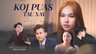 𝐇𝐔𝐀𝐁 𝐕𝐖𝐉  - Koj pua tau Xav by Huab vwj  . Part 1
