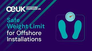 Safety Weight Policy for Offshore Installations