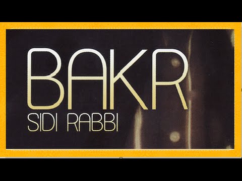 Bakr - Sidi rabbi