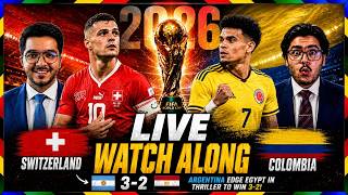 Switzerland vs Colombia LIVE REACTION | FIFA World Cup 2026 Round of 16 WATCHALONG!