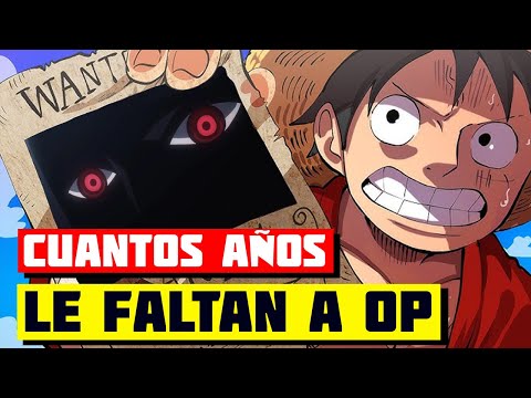 EL FINAL DE ONE PIECE | ¿EN QUÉ AÑO ACABARÁ EL MANGA? ¿QUÉ VA DESPUÉS DE ELBAF? - Teoria One Piece