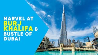 Grab a Dubai city tour with Burj Khalifa visit; Collect Memories | OceanAirTravels