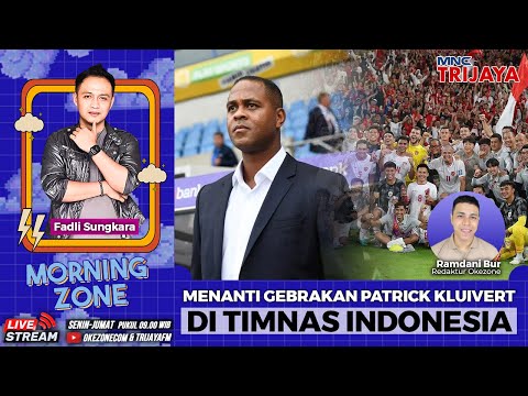 🔴Menanti Gebrakan Patrick Kluivert di Timnas Indonesia | Morning Zone | (10/1/2025)