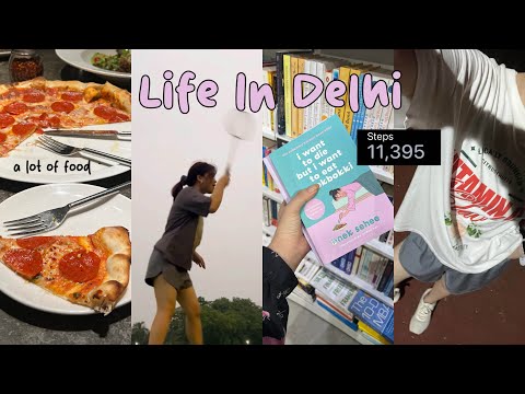 Life in Delhi🛺 | Cousins, Food🍕, Parks & Walks🏃🏻‍♀️| Weekly Vlog🍄