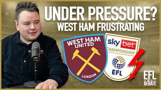 WEST HAM in TURMOIL (still)? Tough start for Nuno Espirito Santo and owners in the spotlight
