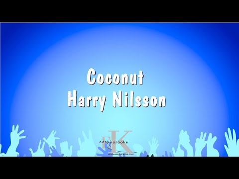 Coconut – Harry Nilsson (Karaoke Version)