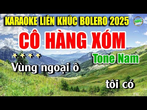 Karaoke Nhạc Trữ Tình Tone Nam Dễ Hát | Nhạc Vàng BOLERO Tuyển Chọn – CÔ HÀNG XÓM