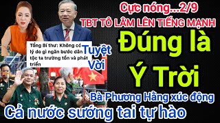 🔴TBT Tô Lâm Nhấn Mạnh Sau Buổi Live Xúc Động Của Bà Phương Hằng
