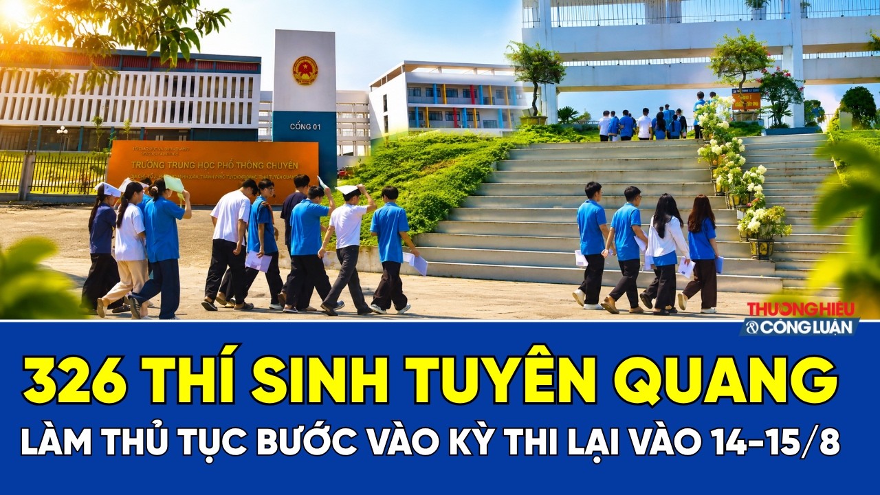 326 thí sinh Tuyên Quang làm thủ tục thi lại tốt nghiệp THPT sau vụ sai phạm
