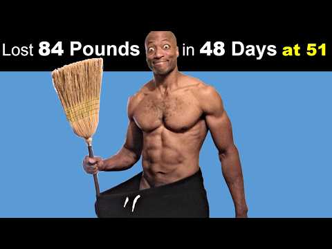 CHANGE YOUR LIFE with a Broom & Lose  Belly Fat