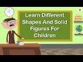 Exploring Shapes and Solid Figures for Kids