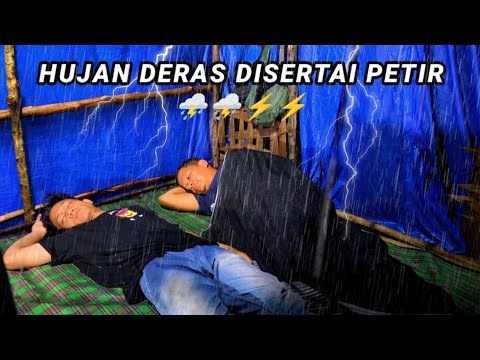 diguyur hujan deras siang malam, berkemah, camping, tidur nyenyak smapai pagi, relaxing rain sound