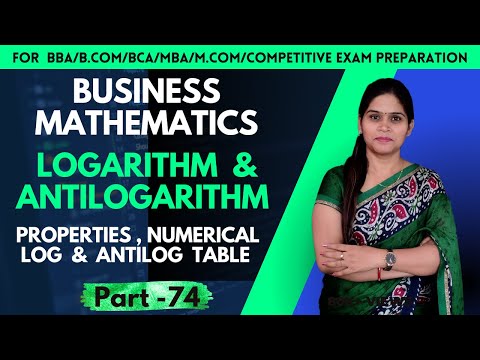 Logarithm Of A Number | Antilogarithm | Meaning | Property | Numerical | Business Mathematics | BBA