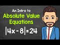 Understanding Absolute Value Equations