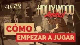 CÓMO JUGAR - Tutorial HOLLYWOOD ANIMAL en español. Creación de películas: guion y preproducción