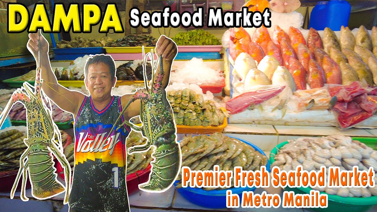Excellent range of FRESH SEAFOOD in Metro Manila | DAMPA Seaside Market | PASAY CITY