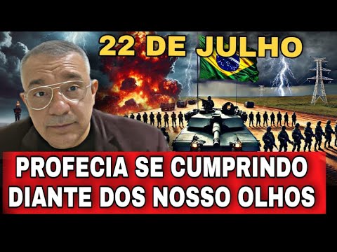 O que vai acontecer em 22 de JULHO? SE PREPARE BRASIL, Fatos ASSUSTADORES - Ap Reginaldo Rolim