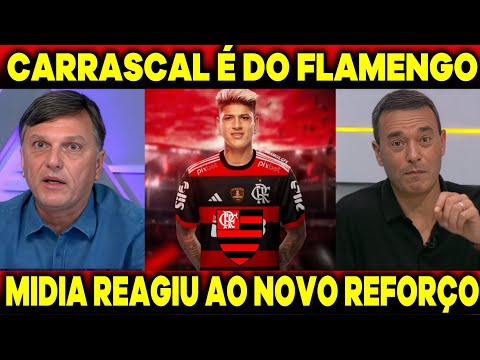 CARRASCAL É DO FLAMENGO! OLHA OQUE A IMPRENSA FALOU SOBRE O NOVO REFORÇO DO MENGÃO "NEGOCIO FECHADO