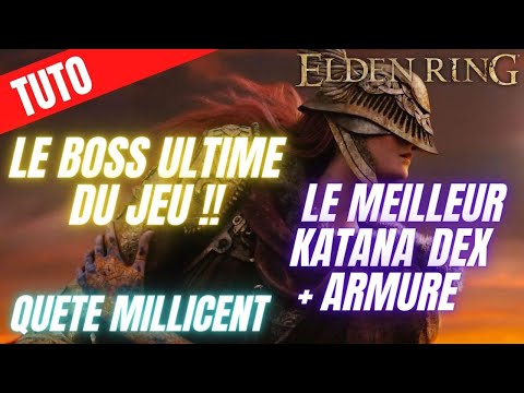 TUTO ELDEN RING LE MEILLEUR KATANA DU JEU 😍MALENIA BOSS ULTIME & QUETE MILLICENT BUILD DEX [GUIDE]