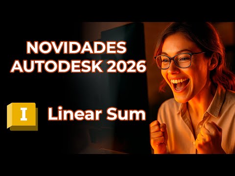 🟩🟦 NOVO RECURSO | Linear Sum | Autodesk Inventor 2026
