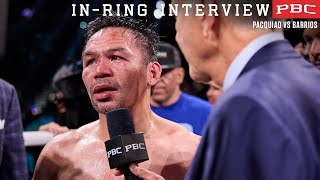 ""I thought I won the fight. It was a close fight." | Manny Pacquiao In-Ring Interview