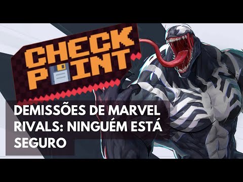 Demissão do time de Marvel Rivals, The Elder Scrolls 6, novo Tony Hawk e MAIS - Checkpoint