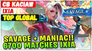 SAVAGE + MANIAC!! 6700 Matches Ixia [ Top Global Ixia ] CB KACIAW - Mobile Legends Emblem And Build