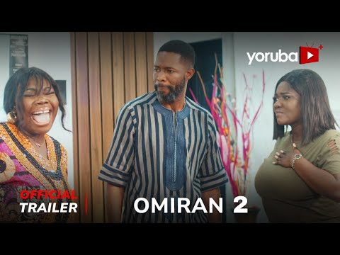 Omiran 2 Yoruba Movie 2024 | Official Trailer | Now Showing On Yorubaplus