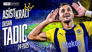 Asist Kralı Dusan Tadic (2024-2025) | Tüm Asistler | Trendyol Süper Lig